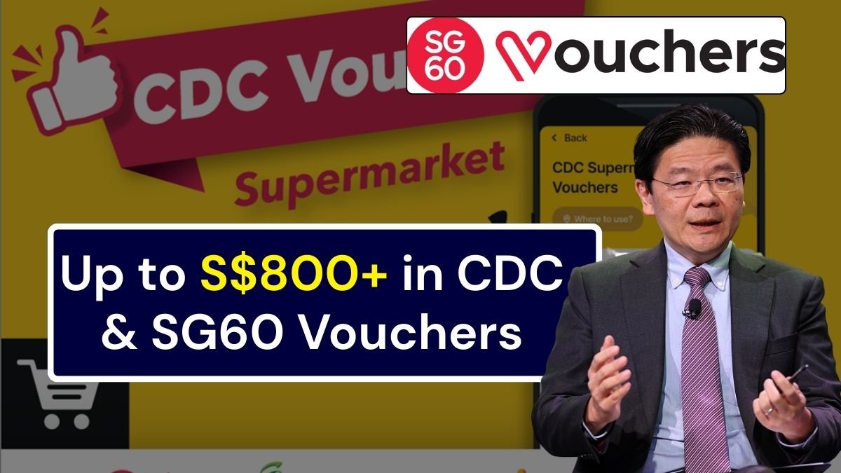 Up to S$800+ in CDC & SG60 Vouchers